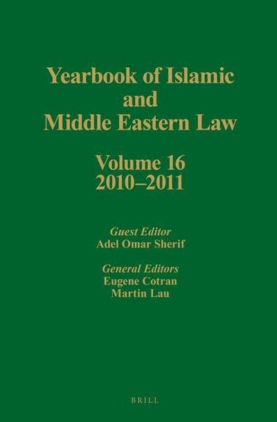 Yearbook of Islamic and Middle Eastern Law, Volume 16 (2010-2011)