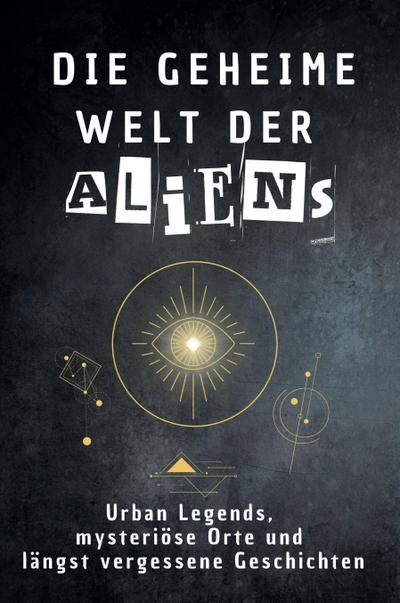 Die geheime Welt der Aliens