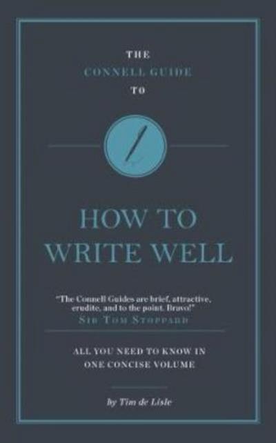 The Connell Guide To How to Write Well