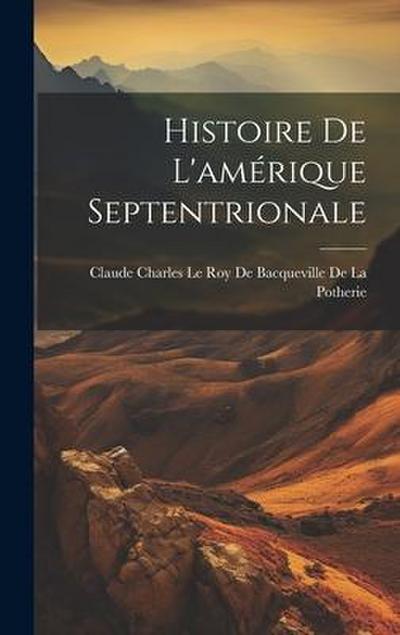 Histoire De L’amérique Septentrionale