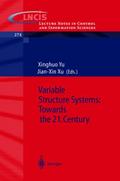 Variable Structure Systems: Towards the 21st Century