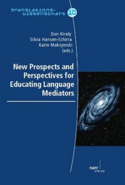 New Prospects and Perspectives for Educating Language Mediators