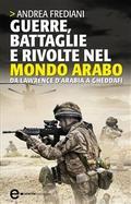 Guerre, battaglie e rivolte nel mondo arabo