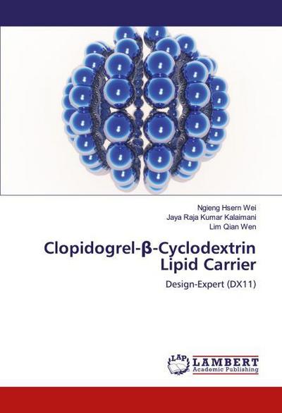 Clopidogrel--Cyclodextrin Lipid Carrier
