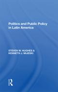 Politics And Public Policy In Latin America