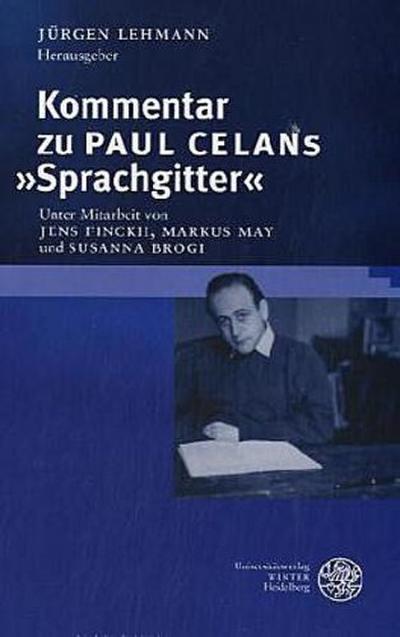 Kommentar zu Paul Celans ’Sprachgitter’