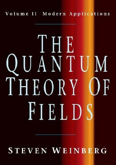The Quantum Theory of Fields v2