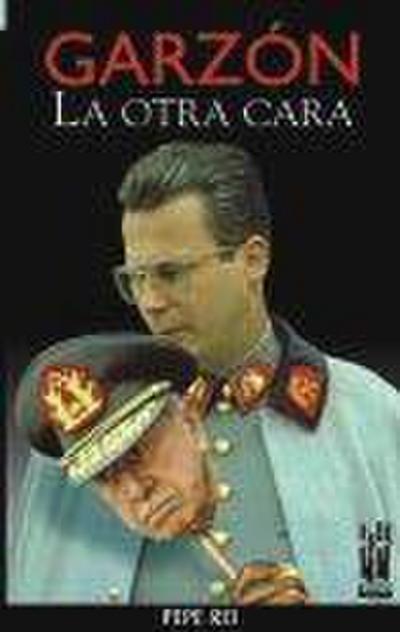 Garzón : la otra cara