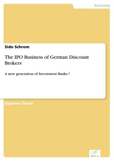 The IPO Business of German Discount Brokers