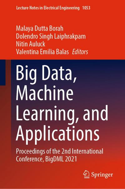 Big Data, Machine Learning, and Applications