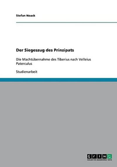Der Siegeszug des Prinzipats