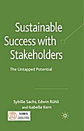 Sustainable Success with Stakeholders