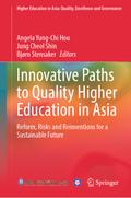 Innovative Paths to Quality Higher Education in Asia