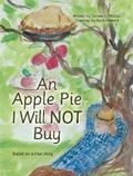 An Apple Pie I Will Not Buy