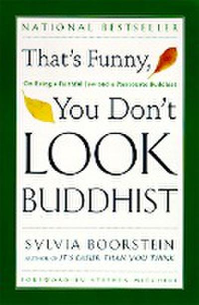 That’s Funny, You Don’t Look Buddhist