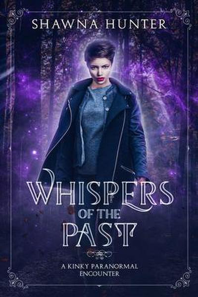 Whispers of the Past