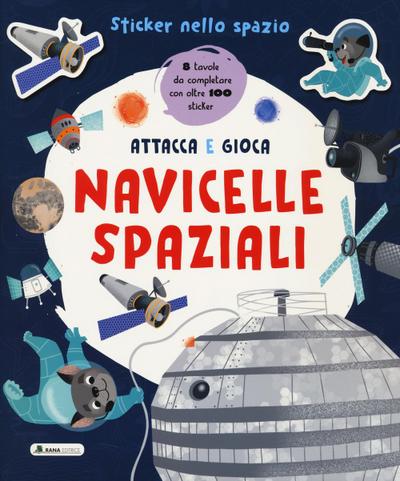 Navicelle spaziali. Sticker nello spazio