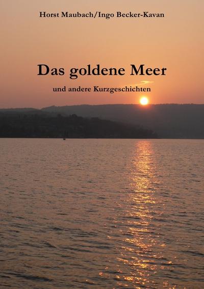 Das goldene Meer