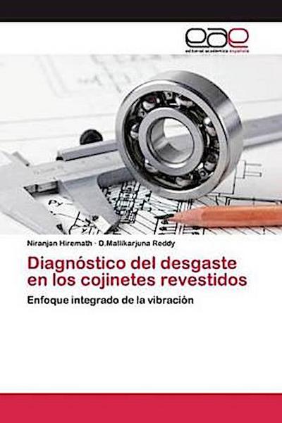 Diagnóstico del desgaste en los cojinetes revestidos