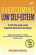 Overcoming Low Self-Esteem, 1st Edition