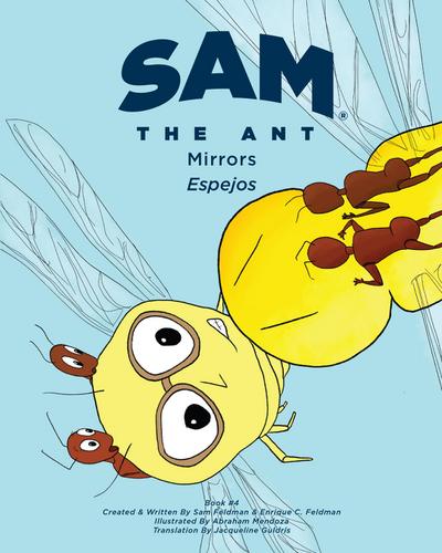 Sam the Ant - Mirrors: Espejos: Mirros