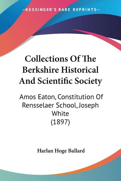 Collections Of The Berkshire Historical And Scientific Society