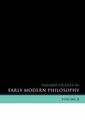 Oxford Studies in Early Modern Philosophy