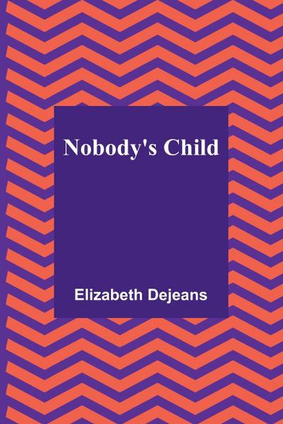 Nobody’s Child