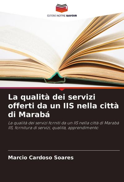 La qualità dei servizi offerti da un IIS nella città di Marabá