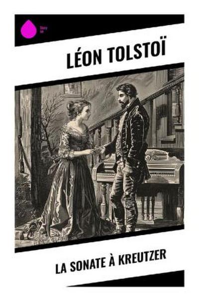 La Sonate à Kreutzer