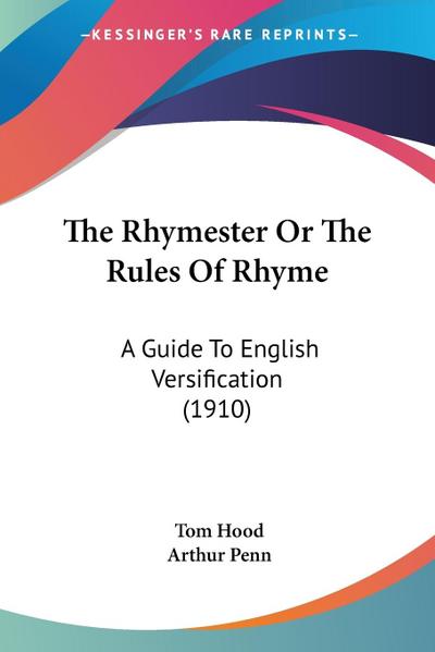 The Rhymester Or The Rules Of Rhyme