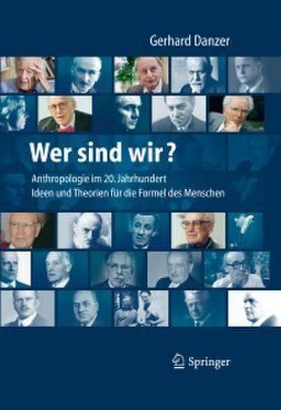 Wer sind wir? Auf der Suche nach der Formel des Menschen