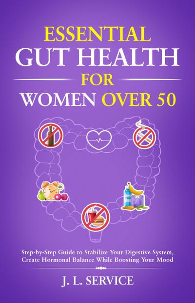 Essential Gut Health for Women Over 50