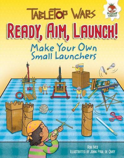 Ready, Aim, Launch!
