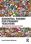 Essential Theory for Primary Teachers