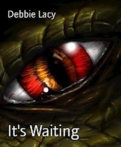 It’s Waiting