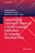 Supporting the Learning of Chinese as a Second Language: Implications for Language Education Policy
