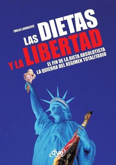 Las dietas y la libertad
