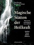 Magische Stätten der Heilkraft