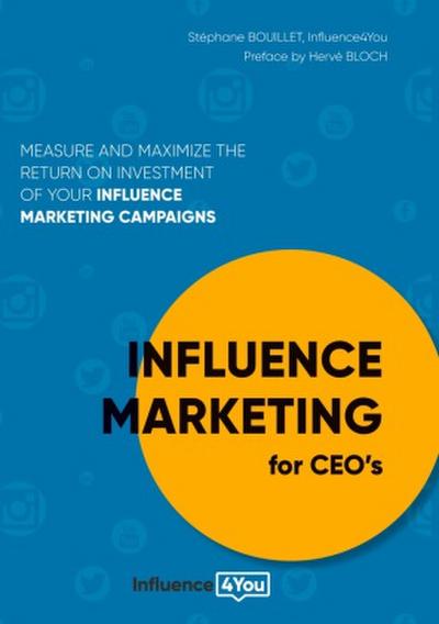 Influence Marketing for CEO’s
