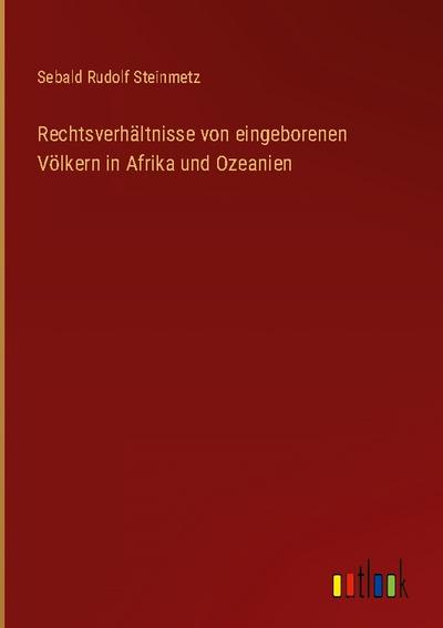 Rechtsverhältnisse von eingeborenen Völkern in Afrika und Ozeanien