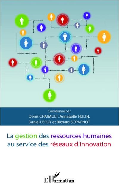 La gestion des ressources humaines au service des réseaux d’innovation