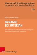 DYNAMIS EIS SOTERIAN