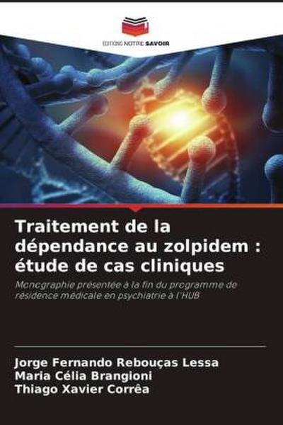 Traitement de la dépendance au zolpidem : étude de cas cliniques
