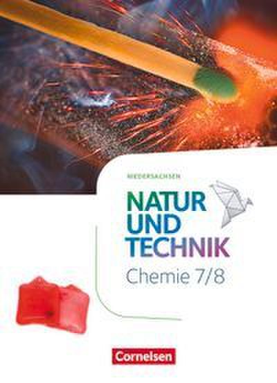 Natur und Technik - Chemie Neubearbeitung - Niedersachsen 2022 - 7./8. Schuljahr