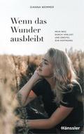 Wenn das Wunder ausbleibt