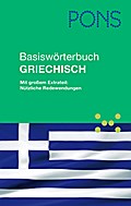 PONS Basiswörterbuch Griechisch: Mit großem Extrateil: Nützliche Redewendungen. Griechisch-Deutsch/Deutsch-Griechisch
