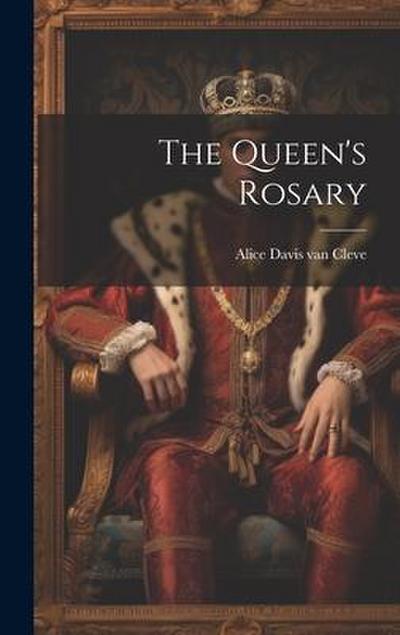 The Queen’s Rosary