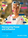 Harnessing Power and Influence