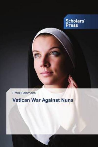 Vatican War Against Nuns
